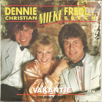 Dennie Christian, Mieke, Freddy Breck – Vakantie (1986) - 0
