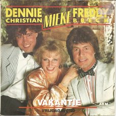 Dennie Christian, Mieke, Freddy Breck – Vakantie (1986)