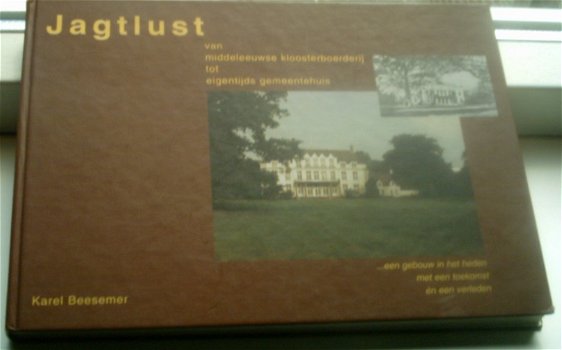 Jagtlust. gemeentehuis De Bilt. Karel Beesemer.9076254354. - 0