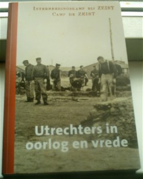 Utrechters in oorlog en vrede.Mariella Beukers.9789071108358 - 0