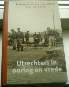 Utrechters in oorlog en vrede.Mariella Beukers.9789071108358