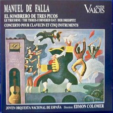 Manuel De Falla – Le Tricorne - Concerto Pour Clavecin  El Sombrero De Tres Picos (CD)