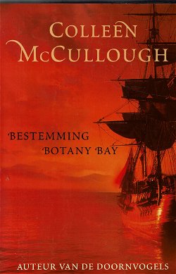 Colleen McCullough = Bestemming Botany Bay