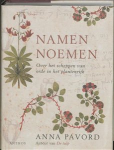 Anna Pavord  -  Namen Noemen  (Hardcover/Gebonden)