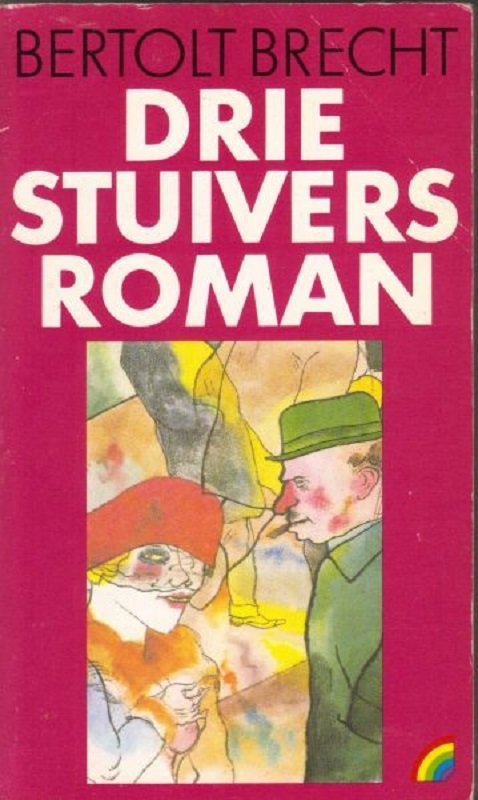 DE DRIESTUIVERSROMAN - Bertolt Brecht - nr. 1