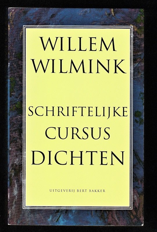 SCHRIFTELIJKE CURSUS DICHTEN - Willem Wilmink - nr. 1
