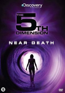 The 5th Dimension: Near Death  (DVD)  Discovery Channel