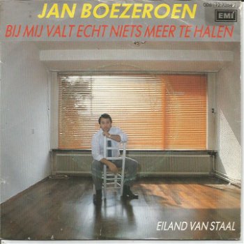 Jan Boezeroen – Bij Mij Valt Echt Niets Meer Te Halen (1986) - 0