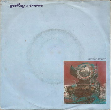 Godley & Creme – Under Your Thumb (1981) - 0