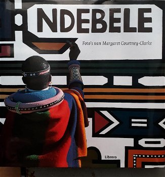 Margaret Courtney - Clarke - Ndebele (Hardcover/Gebonden) - 0