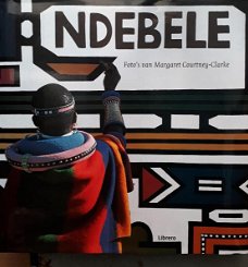 Margaret Courtney - Clarke  -  Ndebele  (Hardcover/Gebonden)