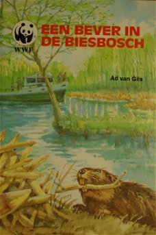 Ad van Gils: Een bever in de Biesbosch