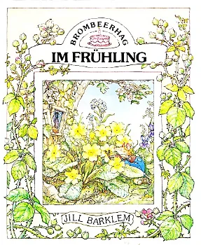 BROMBEERHAG IM FRÜHLING - Jill Barklem - 0