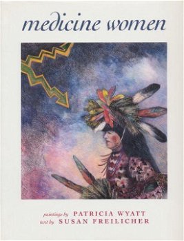 Susan Freilicher - Medicine Women (Hardcover/Gebonden) Engelstalig - 0