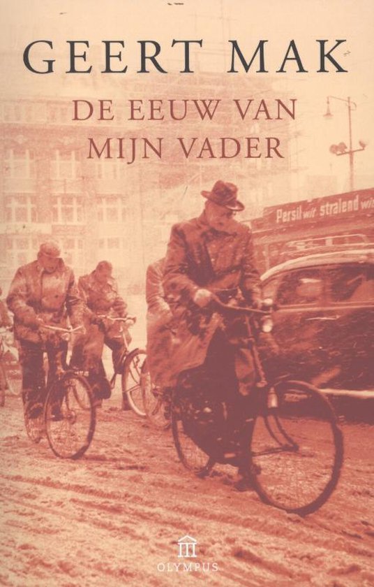 Geert Mak - De Eeuw Van Mijn Vader - nr. 1