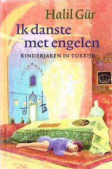 Halil Gür: Ik danste met engelen - 0