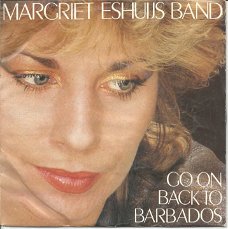 Margriet Eshuijs Band – Go On Back To Barbados (1983)
