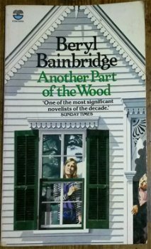 Beryl Bainbridge - Another part of the wood - 0