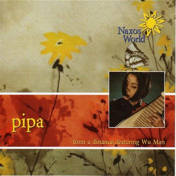 Wu Man – Pipa: From A Distance (CD) Nieuw/Gesealed - 0