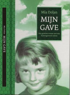 Mia Dolan  -  Mijn Gave (Hardcover/Gebonden)