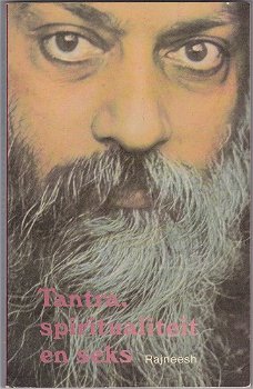 Bhagwan Shree Rajneesh: Tantra, spiritualiteit en seks - 0