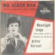 Mr. Acker Bilk – Moonlight Tango (Een zwoele nacht.in Krimpen aan de Ijssel) - 0 - Thumbnail