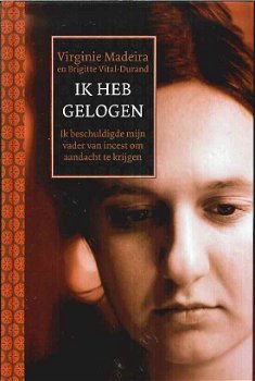 Virginie Madeira - Ik Heb Gelogen (Hardcover/Gebonden) - 0