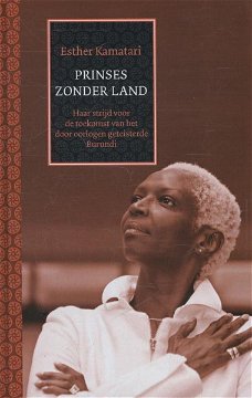 Esther Kamatari  -  Prinses Zonder Land  (Hardcover/Gebonden)