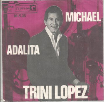 Trini Lopez – Michael / Adalita (1964) - 0