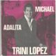 Trini Lopez – Michael / Adalita (1964) - 0 - Thumbnail