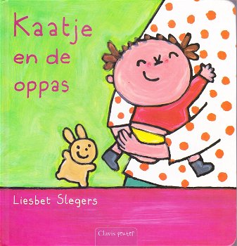 KAATJE EN DE OPPAS - Liesbet Slegers - 0