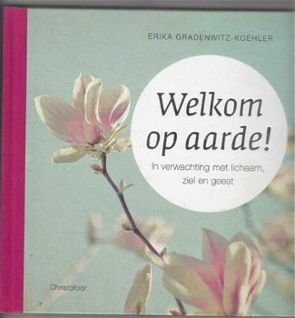 Erika gradenwitz - welkom op aarde ! - 0