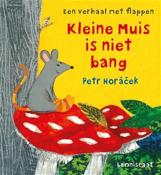 Petr Horacek - Kleine Muis is Niet Bang (Hardcover/Gebonden) Nieuw - 0