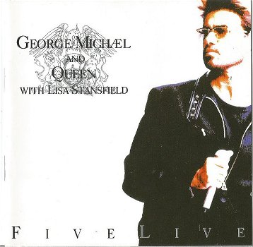 George Michael And Queen With Lisa Stansfield – Five Live (CD) - 0