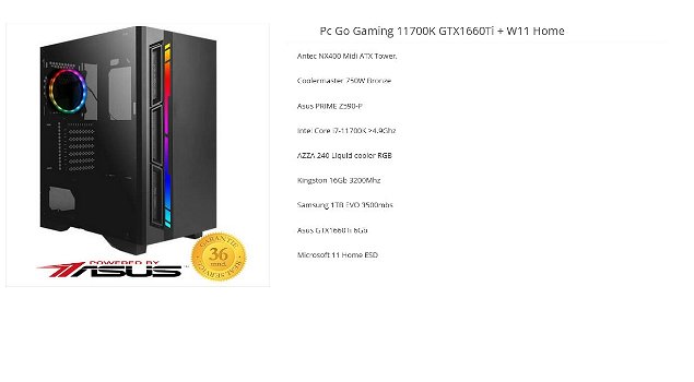 Go Gaming 11700K GTX1660Ti + W11 Intel i7-11700K 8core-16thr 16GB 1TB SSD ASUS GTX1660Ti 6GB - 1
