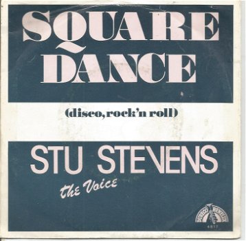 Stu Stevens (The Voice) – Square Dance(Disco, Rock 'n Roll) (1983) - 0