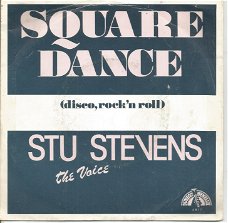 Stu Stevens (The Voice) – Square Dance(Disco, Rock 'n Roll) (1983)