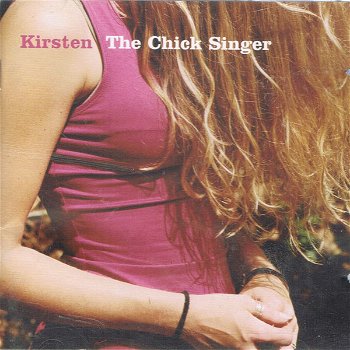 CD - Kirsten - The Chick Singer - 0