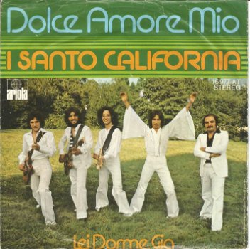 I Santo California – Dolce Amore Mio (1976) - 0