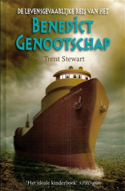 DE LEVENSGEVAARLIJKE REIS VAN HET BENEDICT GENOOTSCHAP - Trent Stewart