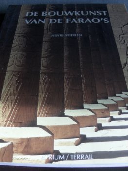 Egyptologie:Henri Stierlin De Bouwkunst van de Farao's-Absolute Nieuwstaat- - 0
