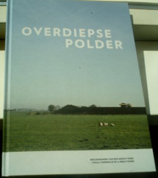 Overdiepse polder. ISBN 9789082413205. - 0