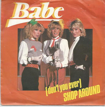 Babe – (Don't You Ever) Shop Around (1983) - 0