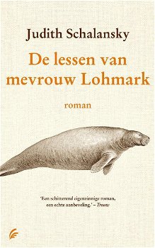 Judith Schalansky - De Lessen Van Mevrouw Lohmark (Hardcover/Gebonden) - 0