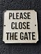 Bordje emaille , please close the gate ,deur of poort ,emaille - 2 - Thumbnail