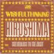 Wishful Thinking – Hiroshima (1975) - 0 - Thumbnail