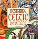 David Balade - Designing Celtic Ornament (Hardcover/Gebonden) Nieuw Engelstalig - 0 - Thumbnail