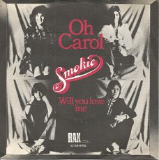Smokie – Oh Carol (1978)
