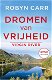 Robyn Carr - Dromen Van Vrijheid - Virgin River - 0 - Thumbnail