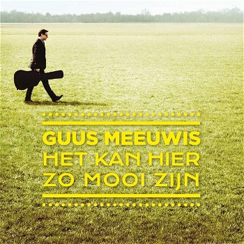 Guus Meeuwis – Het Kan Hier Zo Mooi Zijn (CD) Nieuw - 0